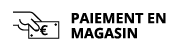 Paiement en magasin